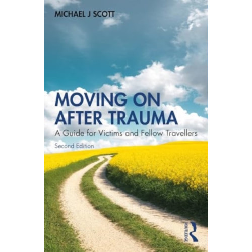 Taylor & francis ltd Moving On After Trauma (häftad, eng)