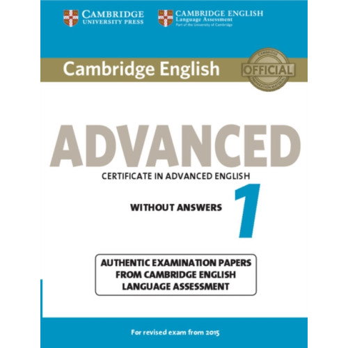 Cambridge University Press Cambridge English Advanced 1 for Revised Exam from 2015 Student's Book without Answers (häftad, eng)