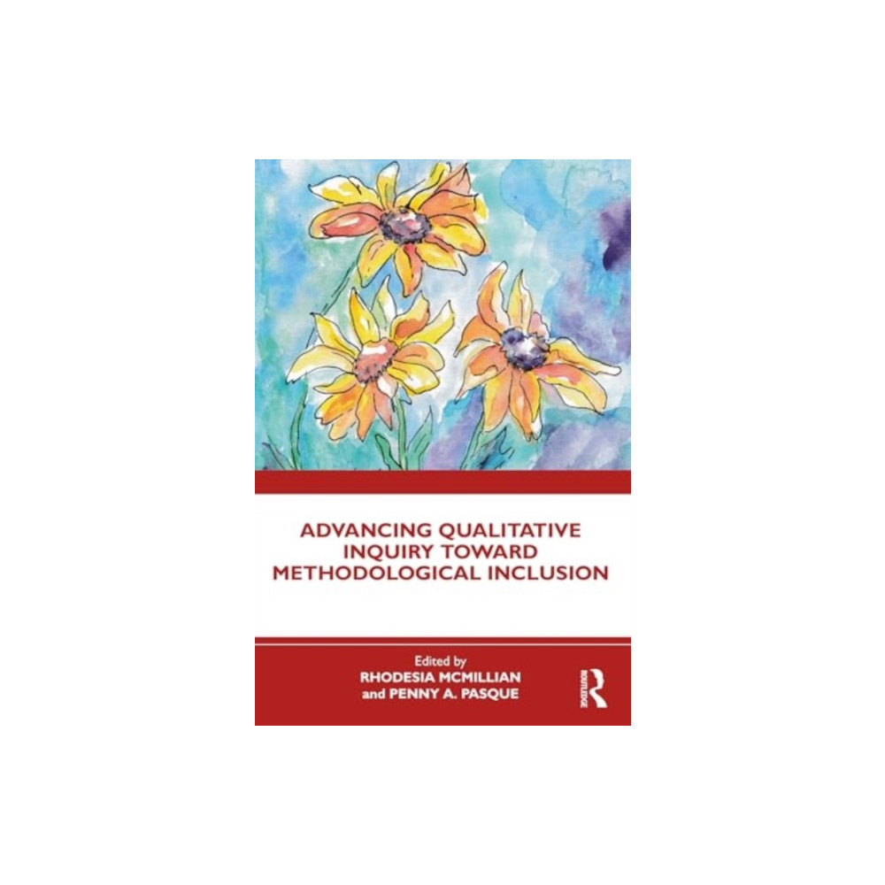 Produktbild för Advancing Qualitative Inquiry Toward Methodological Inclusion (häftad, eng)