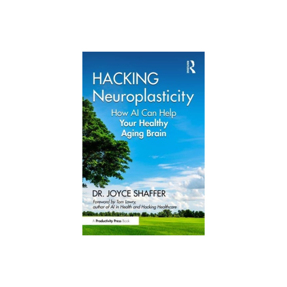 Produktbild för Hacking Neuroplasticity (häftad, eng)
