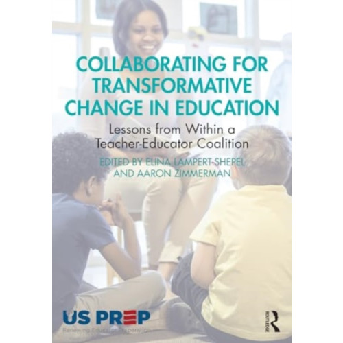 Taylor & francis ltd Collaborating for Transformative Change in Education (häftad, eng)