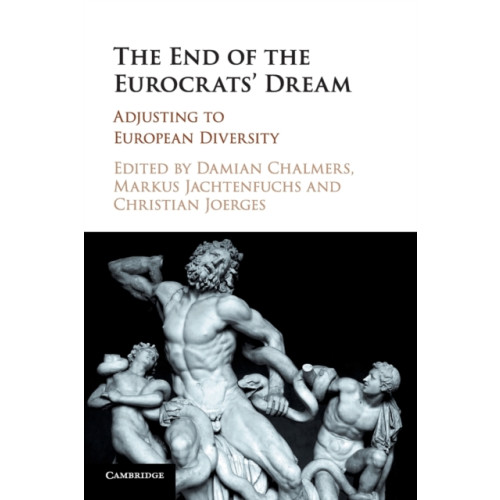 Cambridge University Press The End of the Eurocrats' Dream (häftad, eng)