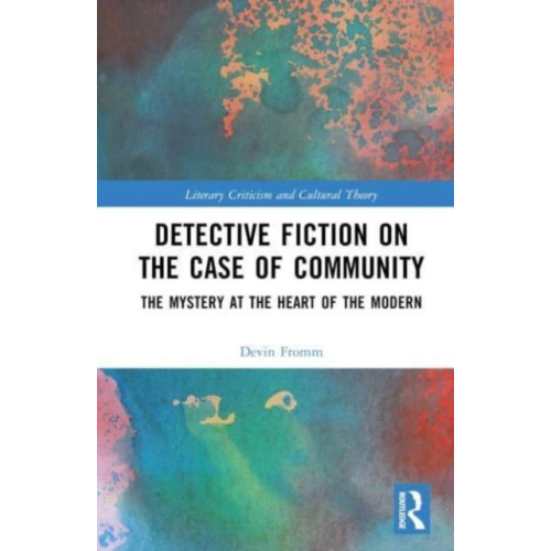 Taylor & francis ltd Detective Fiction on the Case of Community (inbunden, eng)