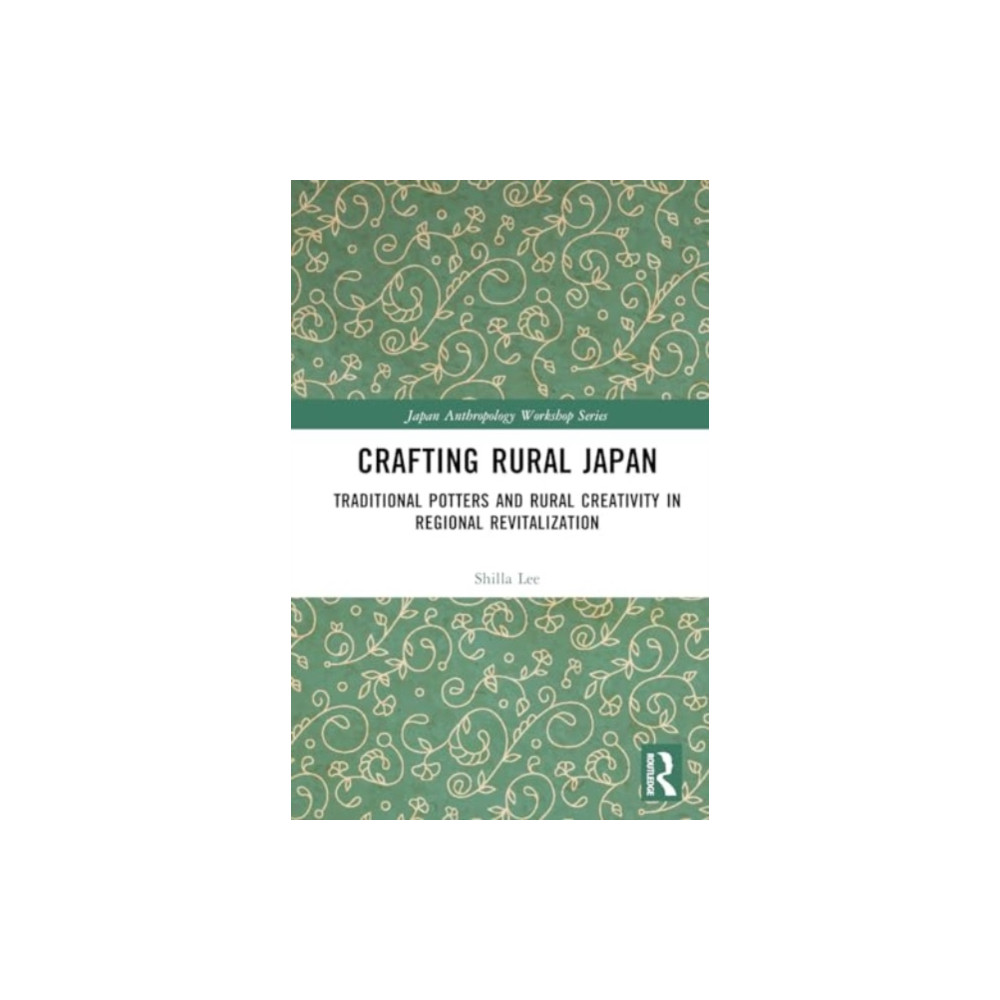 Produktbild för Crafting Rural Japan (inbunden, eng)
