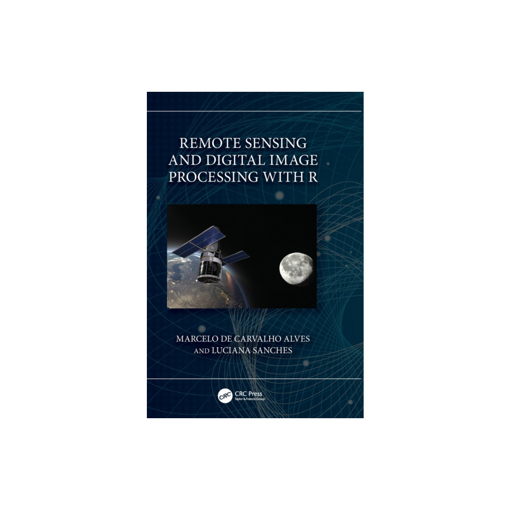 Produktbild för Remote Sensing and Digital Image Processing with R (inbunden, eng)