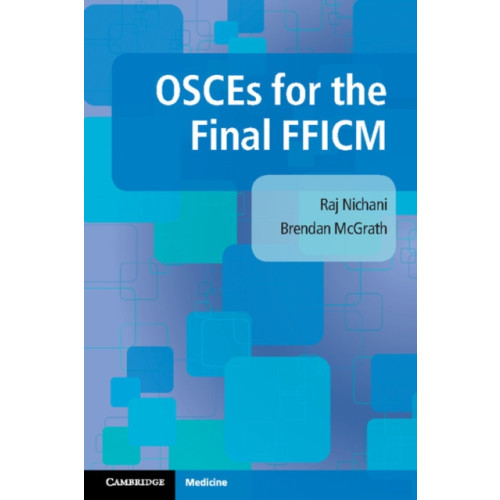 Cambridge University Press OSCEs for the Final FFICM (häftad, eng)