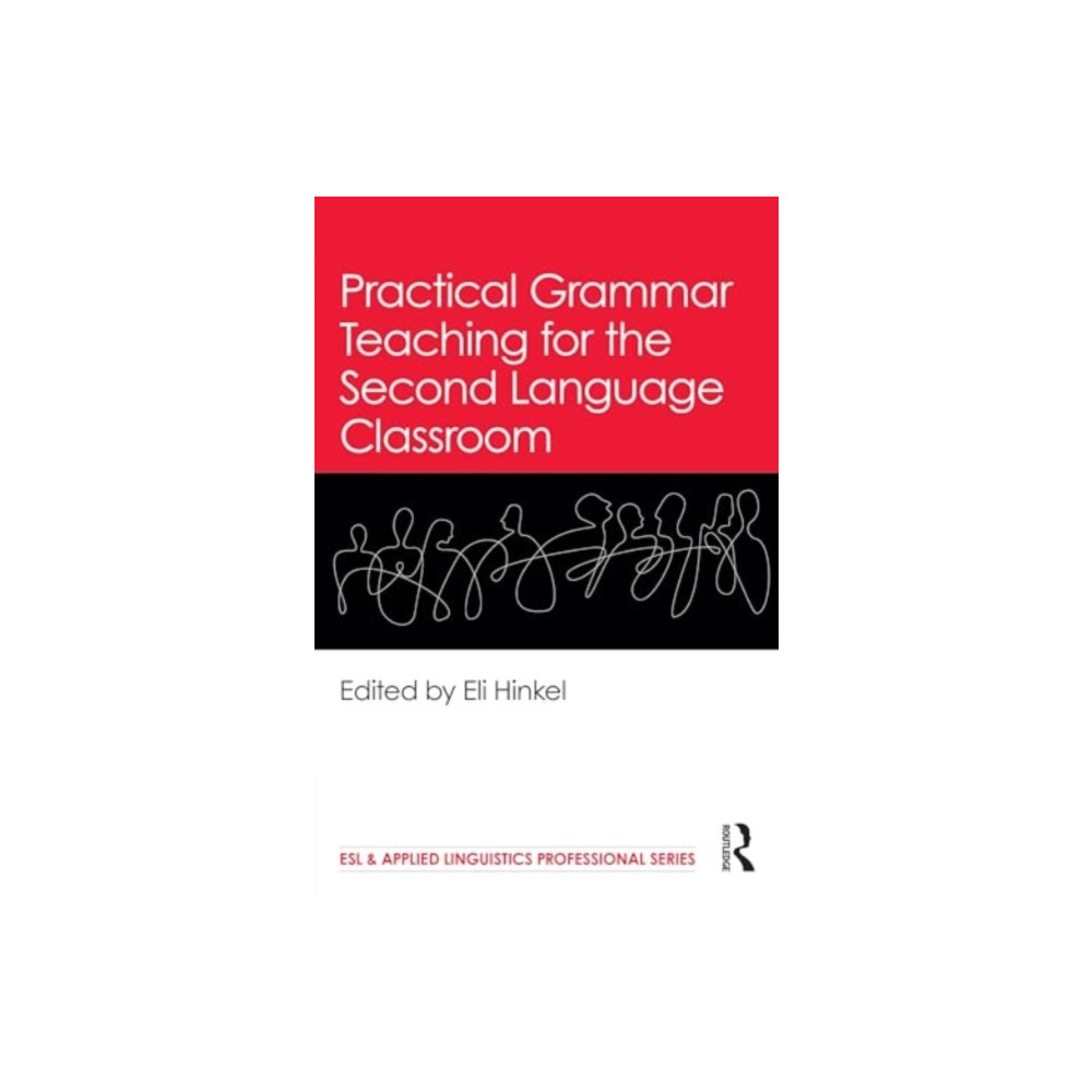 Produktbild för Practical Grammar Teaching for the Second Language Classroom (häftad, eng)