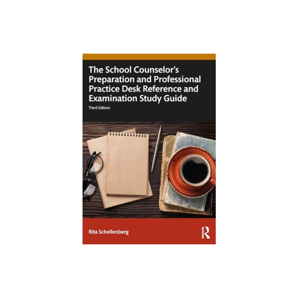 Produktbild för The School Counselor's Preparation and Professional Practice Desk Reference and Examination Study Guide (häftad, eng)