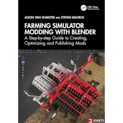 Taylor & francis ltd Farming Simulator Modding with Blender (häftad, eng)