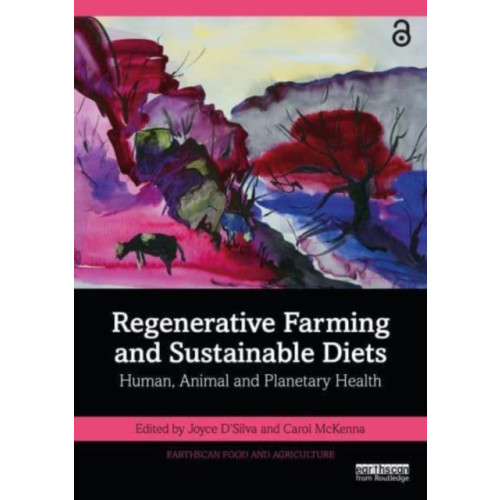 Taylor & francis ltd Regenerative Farming and Sustainable Diets (häftad, eng)