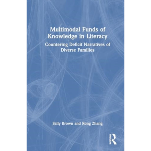 Taylor & francis ltd Multimodal Funds of Knowledge in Literacy (häftad, eng)