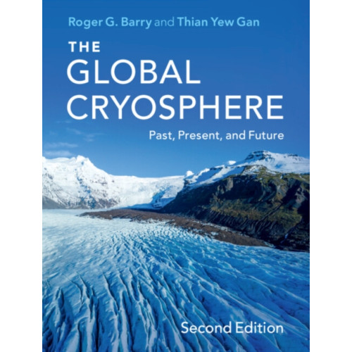 Cambridge University Press The Global Cryosphere (häftad, eng)
