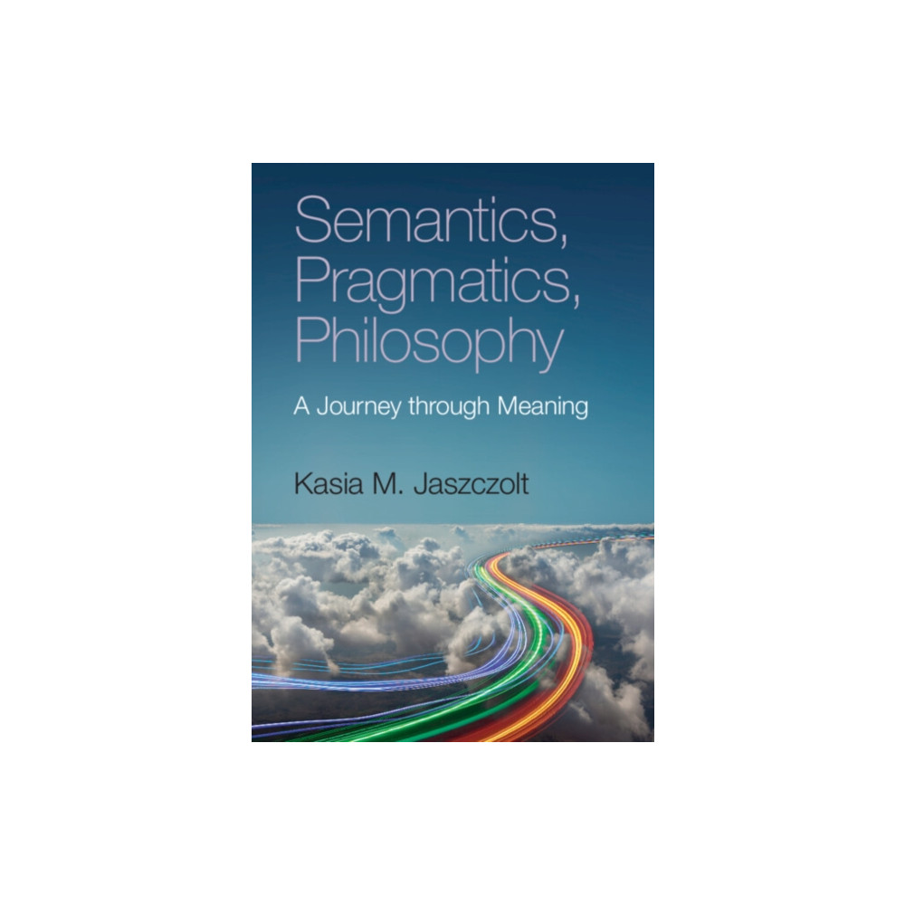 Produktbild för Semantics, Pragmatics, Philosophy (häftad, eng)