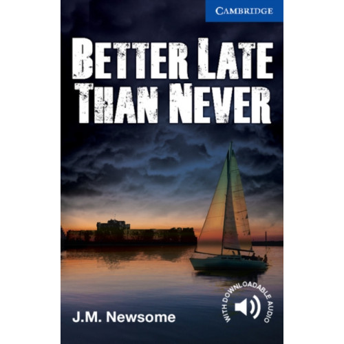 Cambridge University Press Better Late Than Never Level 5 Upper Intermediate (häftad, eng)