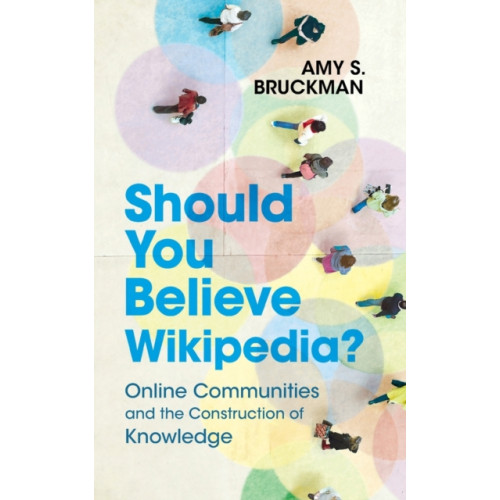 Cambridge University Press Should You Believe Wikipedia? (häftad, eng)