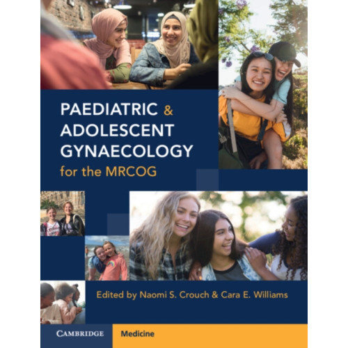 Cambridge University Press Paediatric and Adolescent Gynaecology for the MRCOG (häftad, eng)