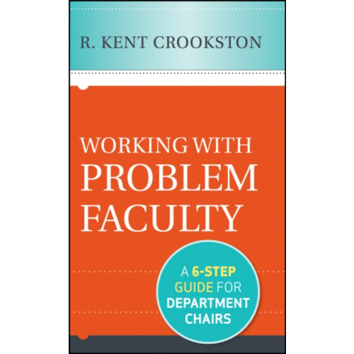 John Wiley & Sons Inc Working with Problem Faculty (inbunden, eng)