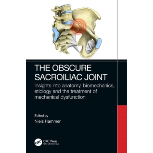 Taylor & francis ltd The Obscure Sacroiliac Joint (häftad, eng)