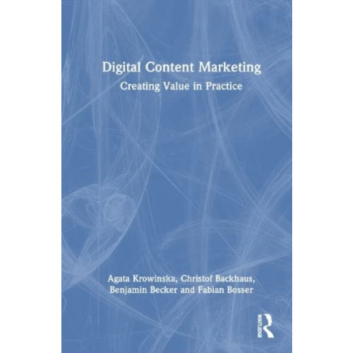 Taylor & francis ltd Digital Content Marketing (inbunden, eng)