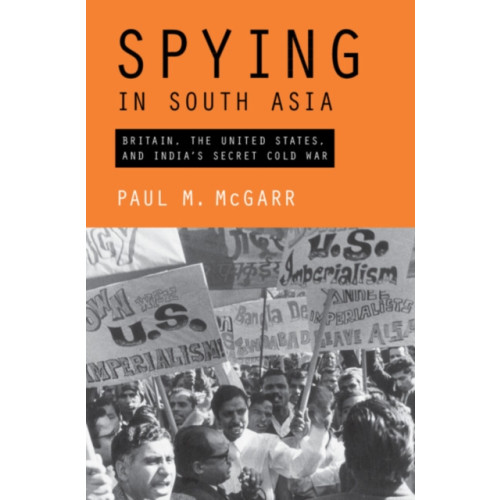 Cambridge University Press Spying in South Asia (inbunden, eng)