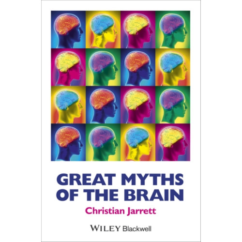 John Wiley And Sons Ltd Great Myths of the Brain (häftad, eng)