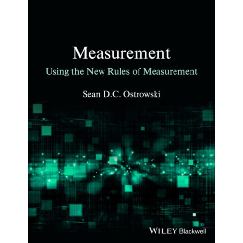 John Wiley And Sons Ltd Measurement using the New Rules of Measurement (häftad, eng)