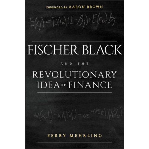 John Wiley & Sons Inc Fischer Black and the Revolutionary Idea of Finance (häftad, eng)