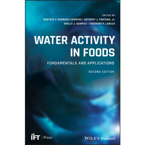 John Wiley And Sons Ltd Water Activity in Foods (inbunden, eng)