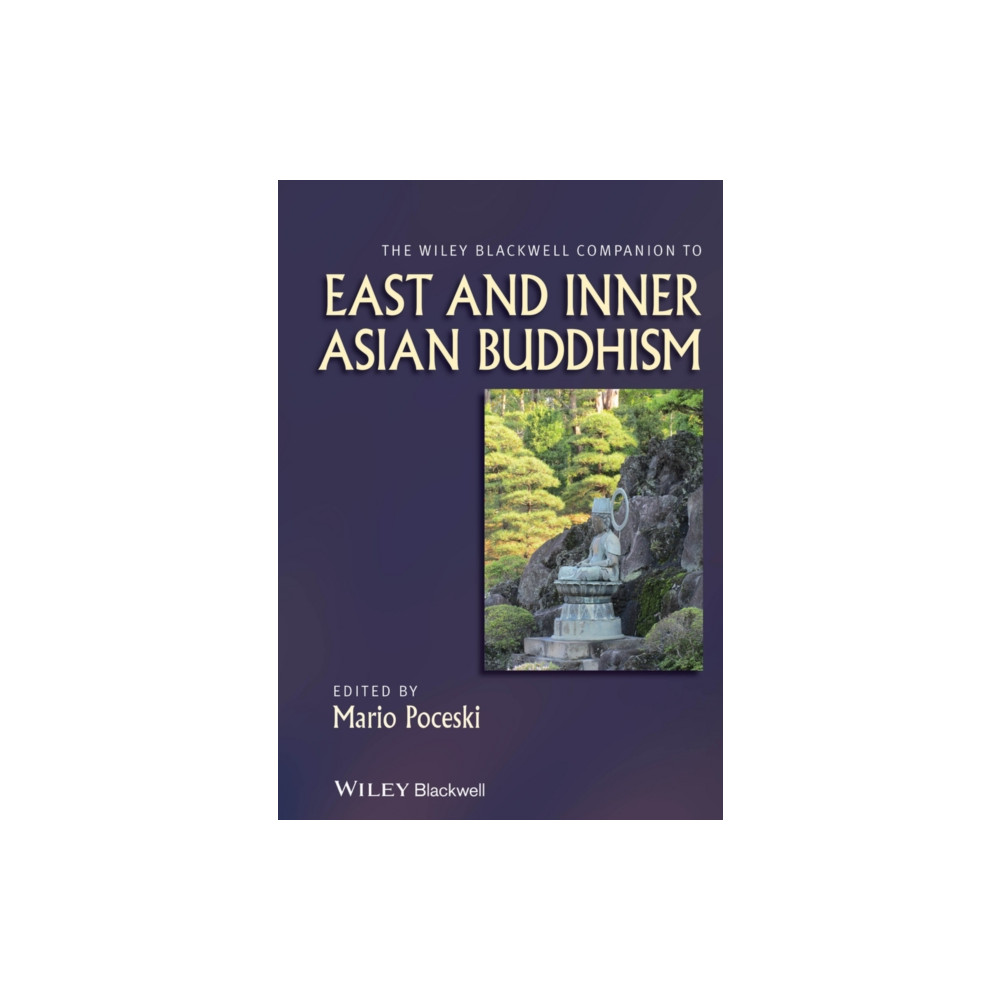 Produktbild för The Wiley Blackwell Companion to East and Inner Asian Buddhism (inbunden, eng)