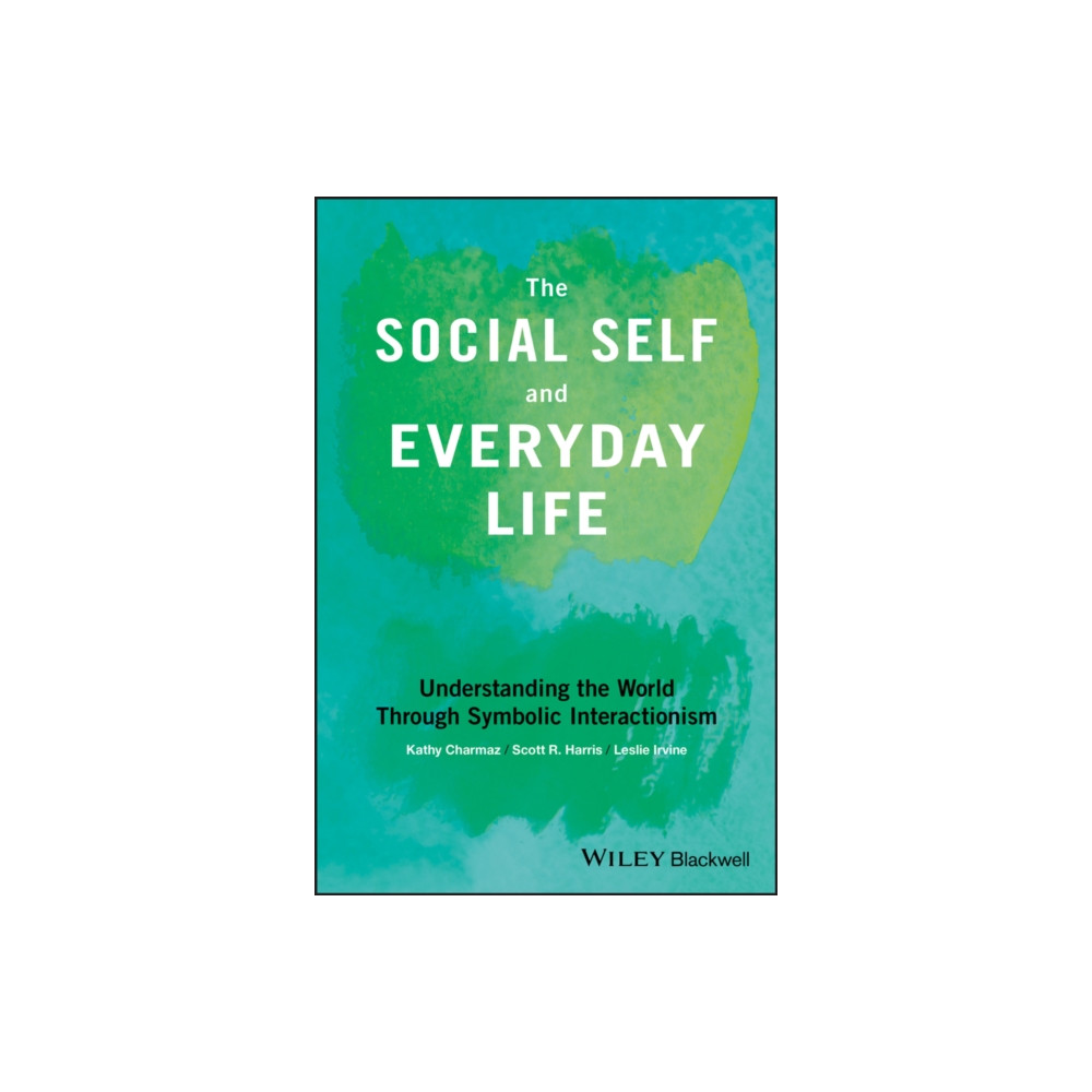 Produktbild för The Social Self and Everyday Life (häftad, eng)