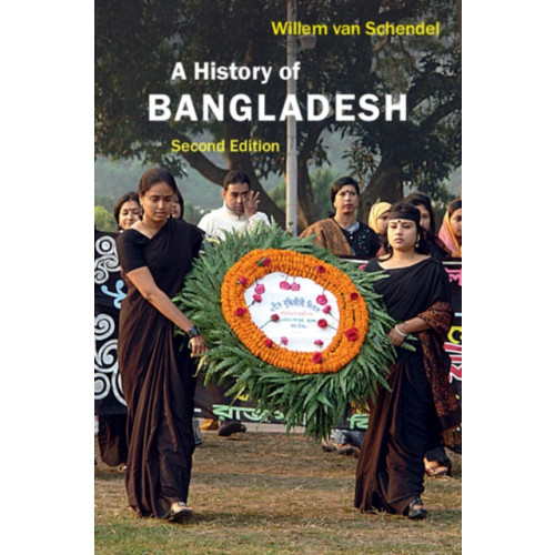 Cambridge University Press A History of Bangladesh (häftad, eng)