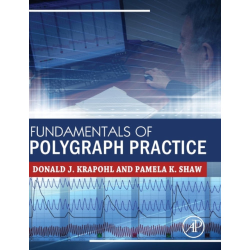 Elsevier Science Publishing Co Inc Fundamentals of Polygraph Practice (inbunden, eng)