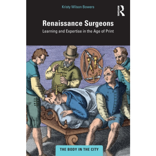 Taylor & francis ltd Renaissance Surgeons (häftad, eng)