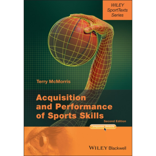 John Wiley & Sons Inc Acquisition and Performance of Sports Skills (häftad, eng)