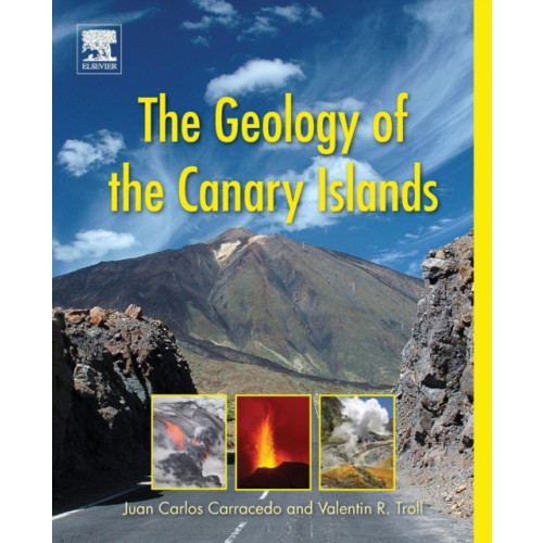 Elsevier Science Publishing Co Inc The Geology of the Canary Islands (häftad, eng)
