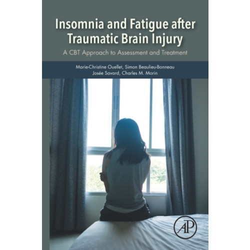 Elsevier Science Publishing Co Inc Insomnia and Fatigue after Traumatic Brain Injury (häftad, eng)