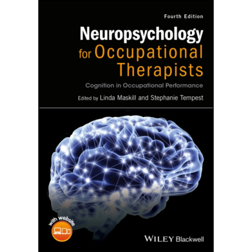 John Wiley And Sons Ltd Neuropsychology for Occupational Therapists (häftad, eng)