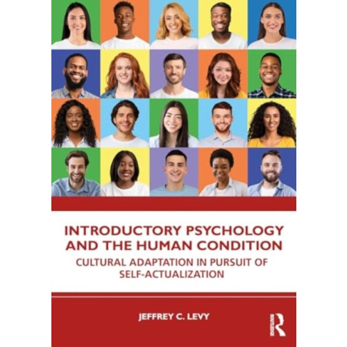 Taylor & francis ltd Introductory Psychology and the Human Condition (häftad, eng)