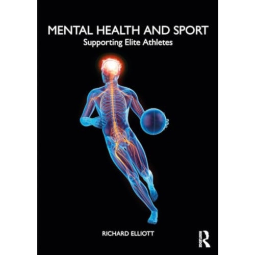 Taylor & francis ltd Mental Health and Sport (häftad, eng)