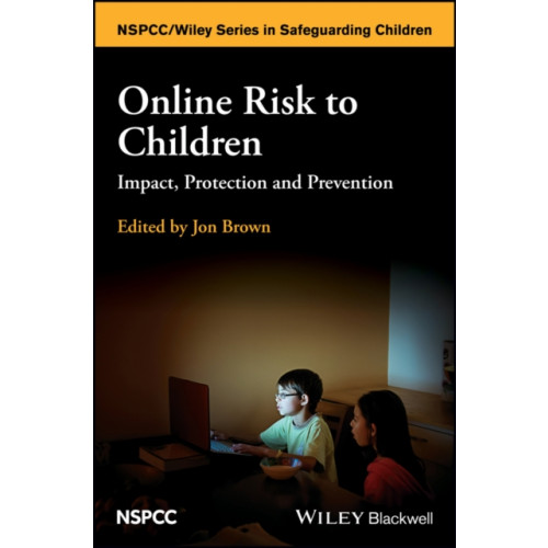 John Wiley And Sons Ltd Online Risk to Children (häftad, eng)