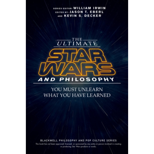 John Wiley And Sons Ltd The Ultimate Star Wars and Philosophy (häftad, eng)