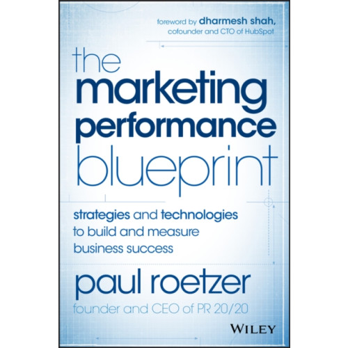 John Wiley & Sons Inc The Marketing Performance Blueprint (inbunden, eng)