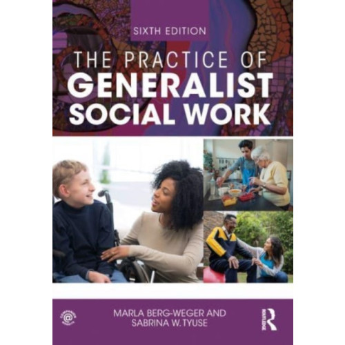 Taylor & francis ltd The Practice of Generalist Social Work (häftad, eng)