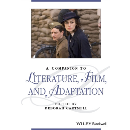 John Wiley And Sons Ltd A Companion to Literature, Film, and Adaptation (häftad, eng)
