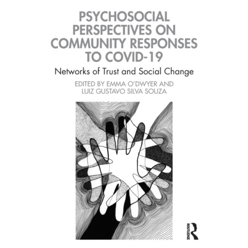 Taylor & francis ltd Psychosocial Perspectives on Community Responses to Covid-19 (häftad, eng)