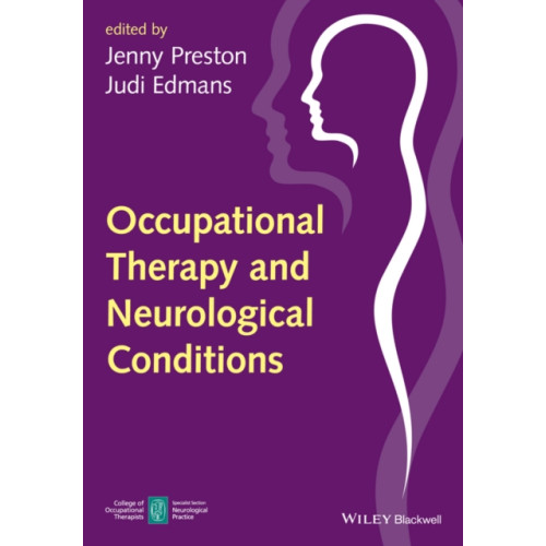 John Wiley And Sons Ltd Occupational Therapy and Neurological Conditions (häftad, eng)