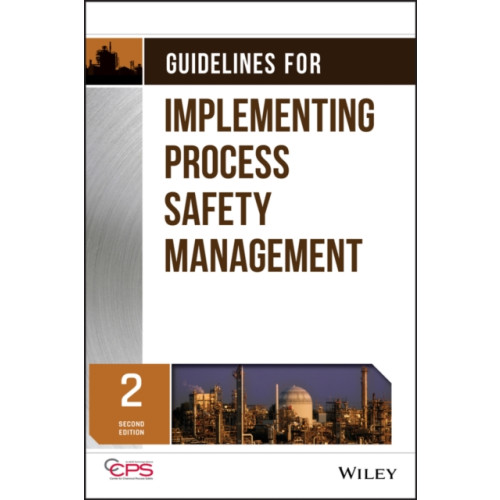 John Wiley & Sons Inc Guidelines for Implementing Process Safety Management (inbunden, eng)