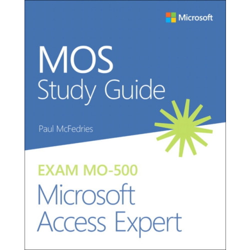 Pearson Education (US) MOS Study Guide for Microsoft Access Expert Exam MO-500 (häftad, eng)