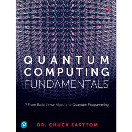 Pearson Education (US) Quantum Computing Fundamentals (häftad, eng)