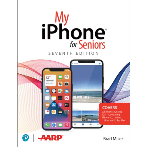 Pearson Education (US) My iPhone for Seniors (covers all iPhone running iOS 14, including the new series 12 family) (häftad, eng)